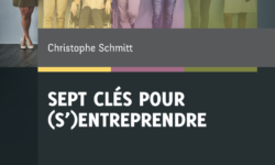 Parution de l’ouvrage « Sept clés pour (s’)entreprendre »