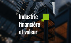 Retour sur la journée de recherche « Industrie financière et valeur »