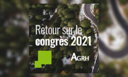 Retour sur le congrès 2021 de l’AGRH