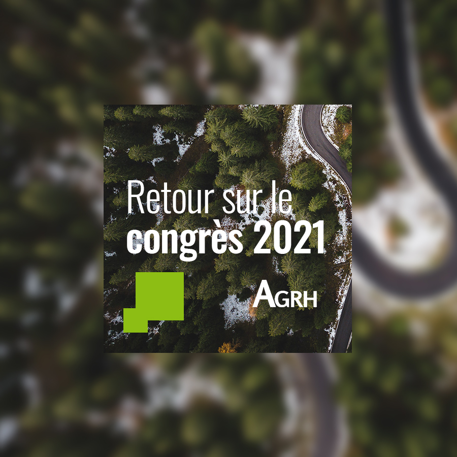 You are currently viewing Retour sur le congrès 2021 de l’AGRH