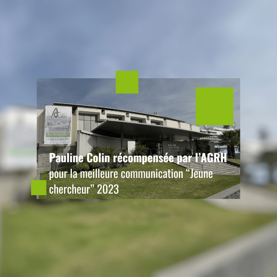 You are currently viewing Pauline Colin récompensée par l’AGRH pour la meilleure communication « Jeune chercheur » 2023 