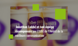 Jonathan Labbé et son équipe récompensés par l’ISBE de l’Award de la meilleure communication