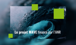 Le projet WAVE financé par l’ANR