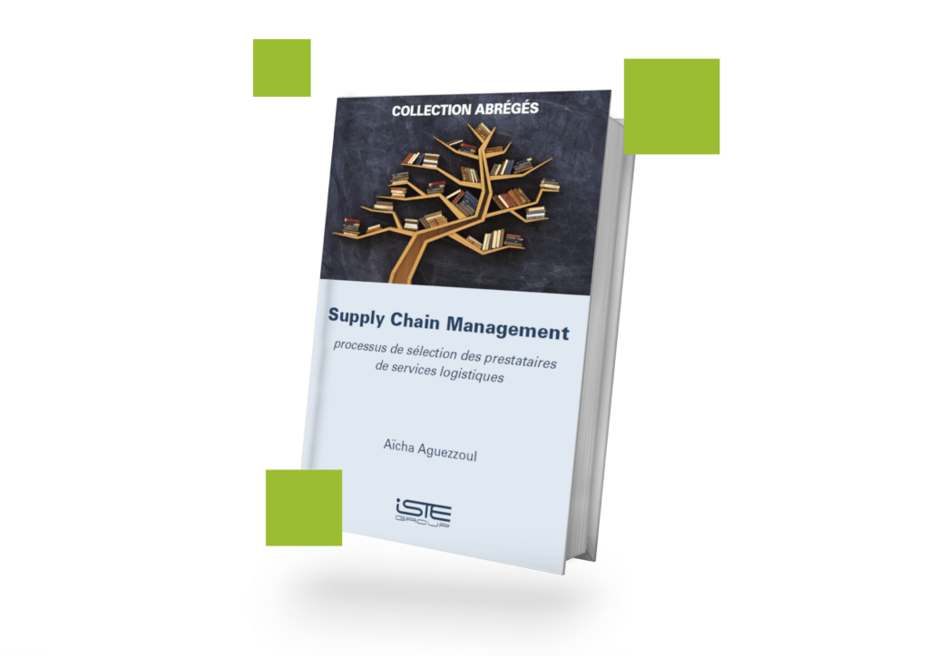 « Supply Chain Management : processus de sélection des prestataires de services logistiques ».