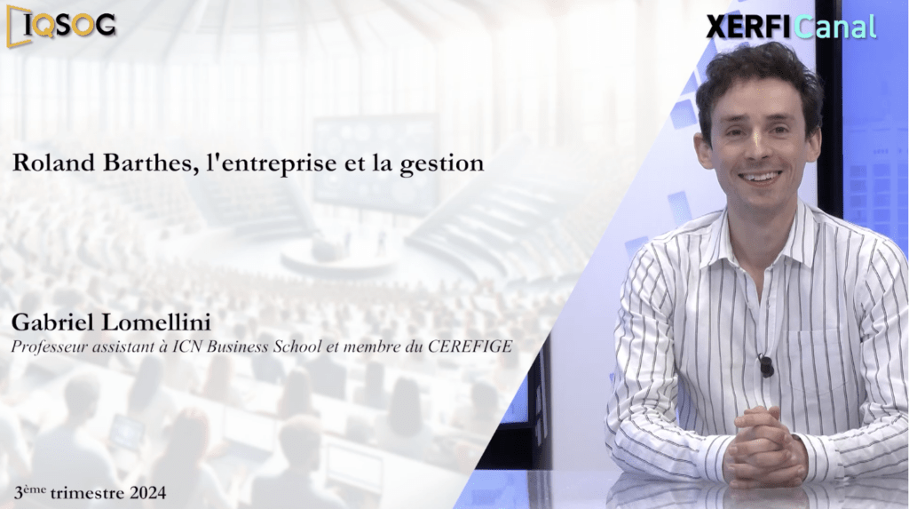 Roland Barthes, l’entreprise et la gestion : Gabriel Lomellini dans #ISQOG