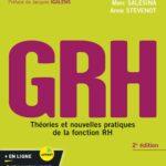 Une nouvelle édition pour « GRH – Théories et nouvelles pratiques de la fonction RH »