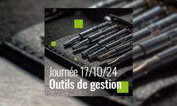 17 octobre 2024 : journée « Outils de gestion » au CEREFIGE