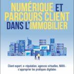 Parution de l’ouvrage « Numérique et parcours client dans l’immobilier »