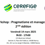 14 mars 2025 : Workshop « Pragmatisme et management », 2ème édition