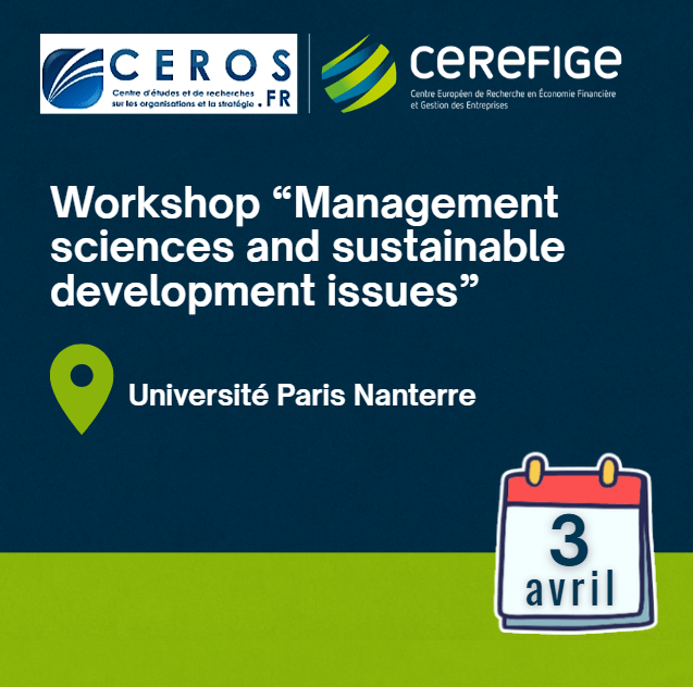 Lire la suite à propos de l’article Workshop CEROS-CEREFIGE – 3e édition : Management sciences and sustainable development issues